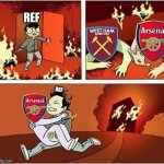 West Ham 0-1 Arsenal. | ref; ref | image tagged in you can only save one from fire,arsenal,west ham,premier league,memes,football | made w/ Imgflip meme maker