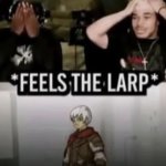 feels the larp meme