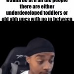 parents | how parents act when you arent having fun at an event you explicitly said you didnt wanna be at n all the people there are either underdeveloped toddlers or old ahh uncs with no in between | image tagged in gifs,memes,funny,true,parents,relatable | made w/ Imgflip video-to-gif maker
