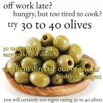 Regret Eating Olives