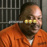 prisoner meme