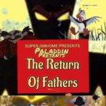 SuperJimHome's The Return of Fathers DVD