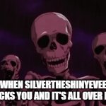 SilverTheShinyEvee Block | When SilverTheShinyEvee Blocks You And It's All Over POV: | image tagged in gifs,funny,blocked,memes,waiting skeleton,sad but true | made w/ Imgflip video-to-gif maker