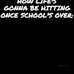 And in case you're wondering the movie is called Your Name. It's really good and well written ngl | How life's gonna be hitting once school's over: | image tagged in gifs,your name,lol so funny,summer,summer vacation,school | made w/ Imgflip video-to-gif maker