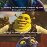 Shrek accepts Jett Fillmore's apology. | Apology Accepted, Jett Fillmore. I forgive you. Shrek. | image tagged in shrek,dreamworks,goat movie,crossover,deviantart,memes | made w/ Imgflip meme maker