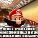 this is true 0w0 | me when i upload a video of flinging someone i really dont like to the blackbox in fling things and people | image tagged in gifs,roblox meme | made w/ Imgflip video-to-gif maker