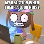 BOMB!!!!!!!!!!!! | My reaction when i hear a Loud noise | image tagged in shocked bassie on computer | made w/ Imgflip meme maker