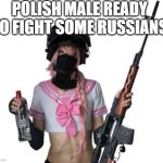 Shark | Polish male ready to fight some Russians | image tagged in shark,femboy,poland | made w/ Imgflip meme maker