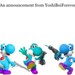 YoshiBoiForever Announcement meme