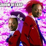 larp | classroom of larp | image tagged in classroom of larp | made w/ Imgflip meme maker