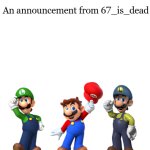 67_is_dead Announcement meme