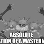 Absolute Creation of a Mastermind