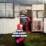 Cursed Barney | People for no reason; Furrys doing almost nothing wrong | image tagged in cursed barney | made w/ Imgflip meme maker