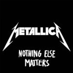 And nothing else matters template
