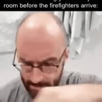 Musty | POV: the house is on fire and mom is making you clean your room before the firefighters arrive: | image tagged in gifs,funny,memes,funny memes,relatable | made w/ Imgflip video-to-gif maker