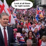 Starmer Labour Far Right Racists meme