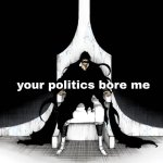 Your politics bore me Yhwach meme