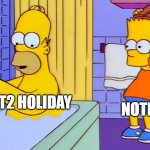 bart hitting homer with a chair | nothing; a jet2 holiday | image tagged in bart hitting homer with a chair | made w/ Imgflip meme maker