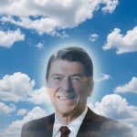 Reagan Looking Down from Heaven
