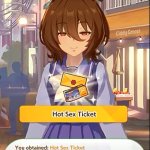 You obtained: Hot Sex Ticket