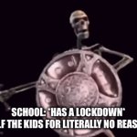 That’s it. We’re dead. | School: *has a lockdown*
Half the kids for literally no reason: | image tagged in gifs,memes,school,lockdown,why must things be this way,too many tags | made w/ Imgflip video-to-gif maker