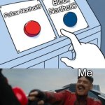 This image has no title sorry. | Block NorthoIC; Follow NorthoIC; Me | image tagged in robotnik button,northoic | made w/ Imgflip meme maker
