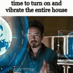 So many hours of sleep… lost… | My water heater finding the most obnoxious time to turn on and vibrate the entire house | image tagged in gifs,memes,water heater,true story,i dont need sleep i need answers,oh wow are you actually reading these tags | made w/ Imgflip video-to-gif maker