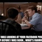 Based on Cyanide and Happines | "I was looking at your facebook posts from before i was born... what's farmville?" | image tagged in gifs,cyanide and happiness | made w/ Imgflip video-to-gif maker
