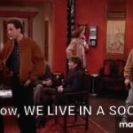 We live in a Society GIF Template