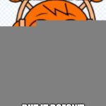 Smug oren | When you upload a template; but it doesn't render properly | image tagged in smug oren | made w/ Imgflip meme maker