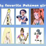 my favorite pokemon girls | image tagged in my favorite pokemon girls,pokemon,nintendo,videogames,pokemon girls,gaming | made w/ Imgflip meme maker