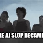 It was better back then | Life before ai slop became popular | image tagged in gifs,ai slop,nostalgia | made w/ Imgflip video-to-gif maker