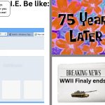 I.E. Be like meme