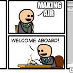 Job Interview | Making air; What are your hobbies; Lays | image tagged in job interview | made w/ Imgflip meme maker