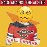 Rage Against the AI Slop