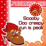 I am going to play Scooby Doo creepy run When my siblings awake | Scooby Doo creepy run is peak | image tagged in uhhhhh | made w/ Imgflip meme maker