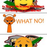 Ruin This Fill In Meme!!!!!!!!!!!!!!!!!!!!!!!!!!!!!!!!!!!!! #643 meme