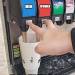 Double Soda Pour | men; women; bisexuals | image tagged in double soda pour | made w/ Imgflip meme maker