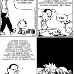 Calvin's dad explains everything is of two types | There are two voices on the internet. Trump and ChatGPT. Academic paper? ChatGPT. Sports? Trump. Customer service? ChatGPT. Facebook post? Trump. You're on the internet? Let me tell you something interesting. Joe Biden speaking? Trump. Your therapist's newsletter? ChatGPT. The terms of service you just agreed to? ChatGPT. The guy who wrote a 47-page rebuttal to a Yelp review? Trump. Despite this meme being written by an AI and the coherent explanation, this is, frankly, Trump | image tagged in calvin's dad explains everything is of two types | made w/ Imgflip meme maker