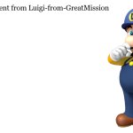 Luigi-from-GreatMission Announcement meme