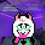 Trade Offer | a spot in your party of heroes; a cute goat femboy who loves and cares for you | image tagged in trade offer,deltarune,ralsei | made w/ Imgflip meme maker