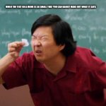 Don’t strain your eyes! :) | When the text on a meme is so small that you can barely make out what it says | image tagged in tiny text,meme | made w/ Imgflip meme maker