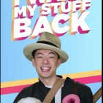 I want my stuff back