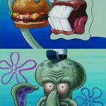 Squidward Bite/Ugly