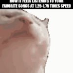 Yeah | How it feels listening to your favorite songs at 1.25-1.75 times speed | image tagged in gifs,why are you reading this,stop reading the tags,music,speed,michael jackson | made w/ Imgflip video-to-gif maker