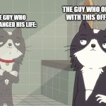 Kevin - Kevin Mirror Self | The guy who obsessed with this off-topic:; The guy who did changed his life: | image tagged in kevin - kevin mirror self,meme,memes,kevin,in a nutshell,mirror | made w/ Imgflip meme maker