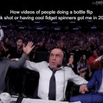 2017 nostalgia | How videos of people doing a bottle flip trick shot or having cool fidget spinners got me in 2017 | image tagged in gifs,memes,fun | made w/ Imgflip video-to-gif maker