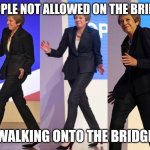 Star Trek Meme | People not allowed on the bridge; walking onto the bridge | image tagged in walking on stage | made w/ Imgflip meme maker