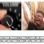 headphones kid | when your parents finally leave the house, and you can finally belt out that one song | image tagged in headphones kid | made w/ Imgflip meme maker