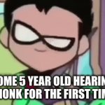I hate phonk | Some 5 year old hearing phonk for the first time | image tagged in gifs,robin,phonk | made w/ Imgflip video-to-gif maker